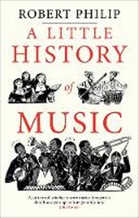 Abbildung von: A Little History of Music - Yale University Press