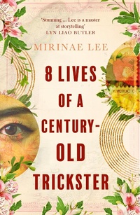 Abbildung von: 8 Lives of a Century-Old Trickster - Virago Press