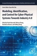 Cover: Modeling, Identification, and Control for Cyber- Physical Systems Towards Industry 4.0 - Academic Press