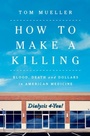Cover: How to Make a Killing - WW Norton & Co