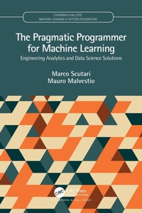 Enlarge image Cover: The Pragmatic Programmer for Machine Learning - Chapman & Hall/CRC