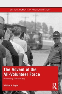 Bild: The Advent of the All-Volunteer Force - Routledge