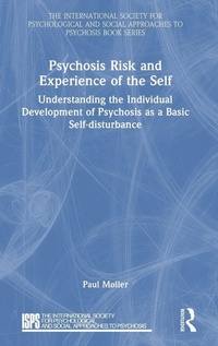 Enlarge image Cover: Psychosis Risk and Experience of the Self - Routledge