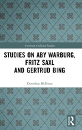 Cover: Studies on Aby Warburg, Fritz Saxl and Gertrud Bing - Routledge