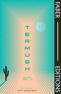 Abbildung von: Termush (Faber Editions) - Faber & Faber