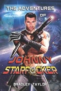 Cover: The Adventures of Johnny Starfucker - R. R. Bowker