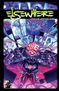 Cover: Elsewhere, Volume 3 - Unlikely Heroes Studios