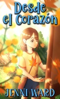Cover: Desde el Coraz&oacute;n - Miraworth Books