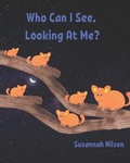 Cover: Who Can I See, Looking At Me? - Floribunda Publishing