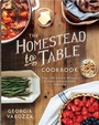 Cover: The Homestead-to-Table Cookbook - Harvest House Publishers,U.S.
