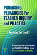 Cover: Promising Pedagogies for Teacher Inquiry and Practice - Teachers' College Press