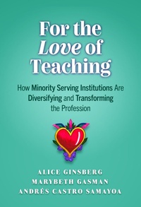 Enlarge image Cover: For the Love of Teaching - Teachers' College Press