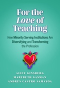 Cover: For the Love of Teaching - Teachers' College Press