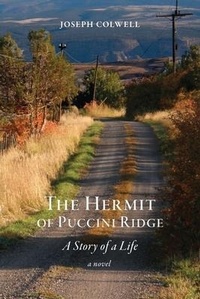 Enlarge image Cover: The Hermit of Puccini Ridge - Lichen Rock Press