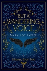 Enlarge image Cover: But A Wandering Voice - Sousa House Press