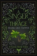 Cover: A Singer of Thrace - Sousa House Press