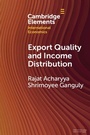 Cover: Export Quality and Income Distribution - Cambridge University Press