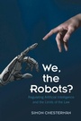 Cover: We, the Robots? - Cambridge University Press