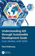 Cover: Understanding GIS through Sustainable Development Goals - CRC Press