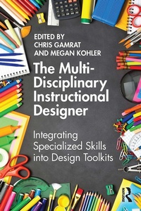 Abbildung von: The Multi-Disciplinary Instructional Designer - Routledge