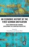 Cover: An Economic History of the First German Unification - Routledge