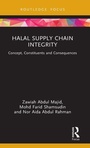 Cover: Halal Supply Chain Integrity - Routledge