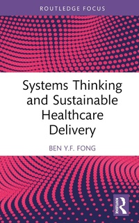Abbildung von: Systems Thinking and Sustainable Healthcare Delivery - Routledge