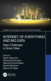 Enlarge image Cover: Internet of Everything and Big Data - CRC Press