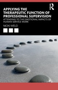 Cover: Applying the Therapeutic Function of Professional Supervision - Routledge