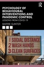 Cover: Psychology of Behavioural Interventions and Pandemic Control - Routledge