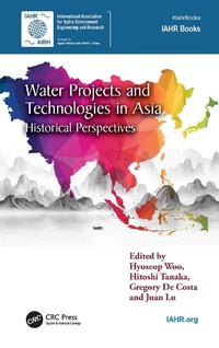 Enlarge image Cover: Water Projects and Technologies in Asia - CRC Press