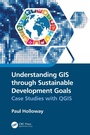 Cover: Understanding GIS through Sustainable Development Goals - CRC Press
