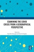 Cover: Examining the COVID Crisis from a Geographical Perspective - Routledge