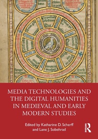 Abbildung von: Media Technologies and the Digital Humanities in Medieval and Early Modern Studies - Routledge