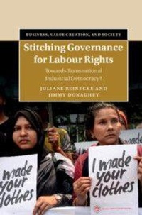 Enlarge image Cover: Stitching Governance for Labour Rights - Cambridge University Press