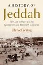 Cover: A History of Jeddah - Cambridge University Press