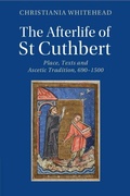 Cover: The Afterlife of St Cuthbert - Cambridge University Press