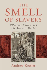 Abbildung von: The Smell of Slavery - Cambridge University Press