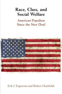 Enlarge image Cover: Race, Class, and Social Welfare - Cambridge University Press