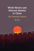 Cover: World History and National Identity in China - Cambridge University Press
