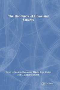 Enlarge image Cover: The Handbook of Homeland Security - CRC Press