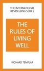 Cover: The Rules of Living Well: A Personal Code for a Healthier, Happier You, 2nd edition - Pearson Business