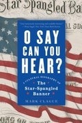 Cover: O Say Can You Hear - WW Norton & Co