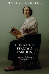 Abbildung von: Curating Italian Fashion - Bloomsbury Visual Arts