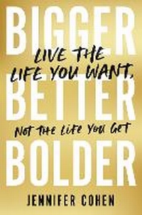 Enlarge image Cover: Bigger, Better, Bolder - John Murray One