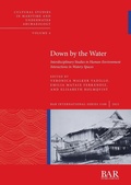 Cover: Down by the Water - BAR Publishing