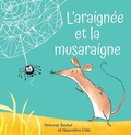 Cover: L'Araignee Et La Musaraigne - Scholastic Canada Ltd