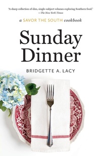 Abbildung von: Sunday Dinner - The University of North Carolina Press