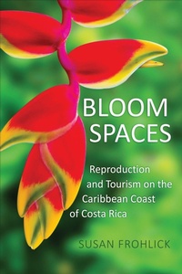 Enlarge image Cover: Bloom Spaces - University of Toronto Press