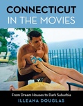 Cover: Connecticut in the Movies - The Lyons Press